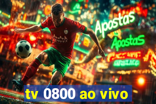 tv 0800 ao vivo